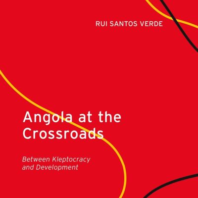 Angola at the Crossroads: Between Kleptocracy and Development