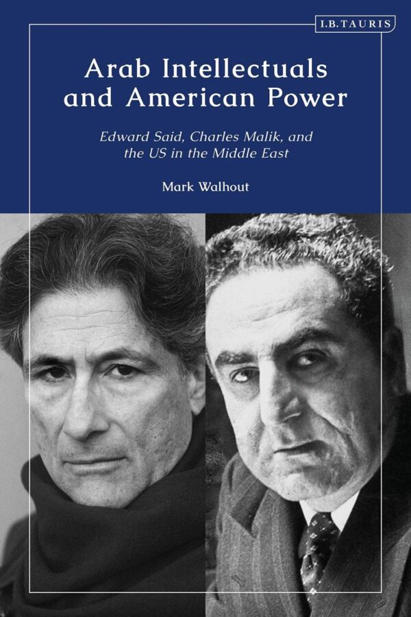 Arab Intellectuals and American Power: Edward Said