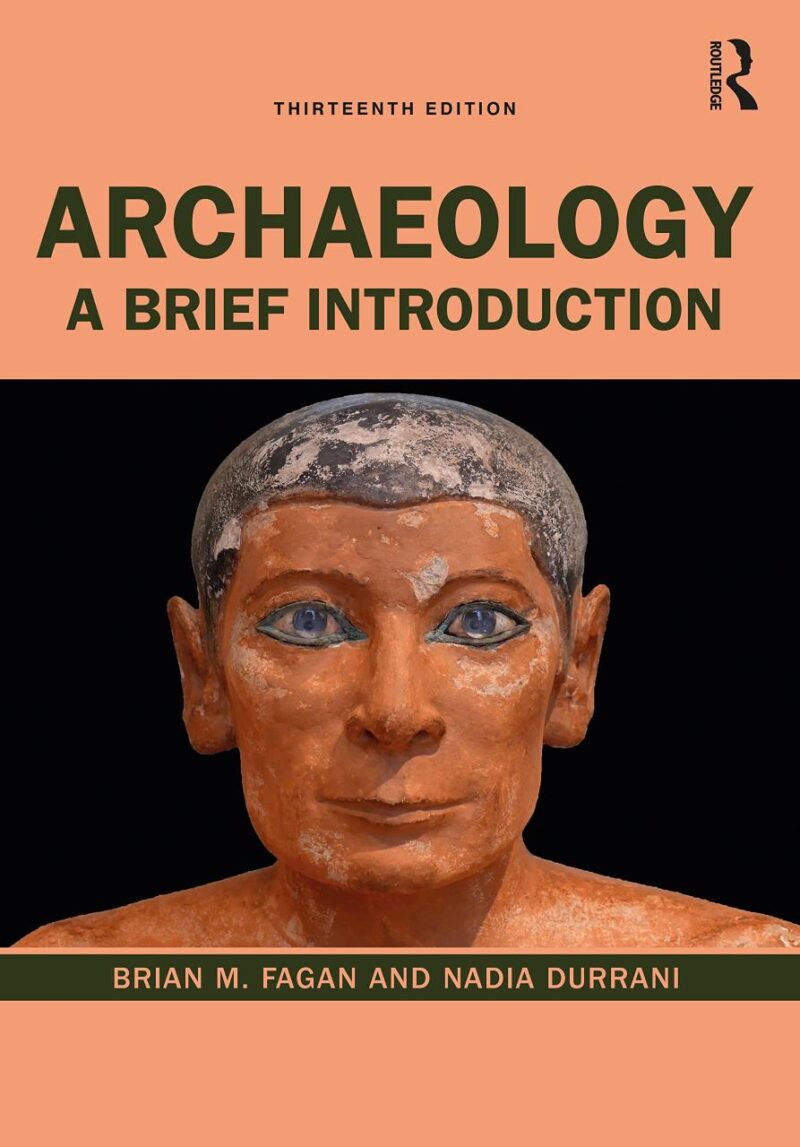 ARCHAEOLOGY : A BRIEF INTRODUCTION
