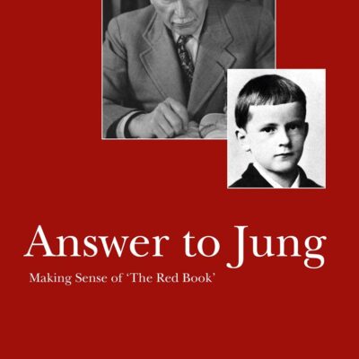 Answer to Jung: Making Sense of 'The Red Book'