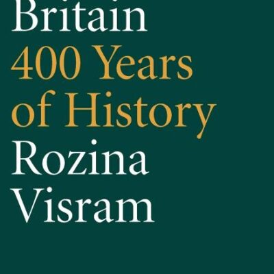 Asians in Britain: 400 Years of History