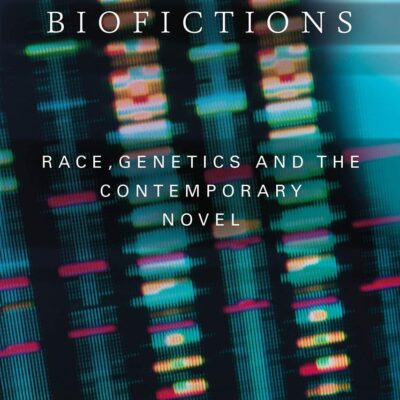 Biofictions: Race