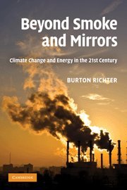 Beyond Smoke and Mirror: Climate Change and Energy in the 21st Century