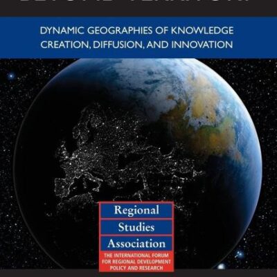 Beyond Territory: Dynamic Geographies of Knowledge Creation