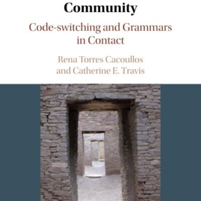 Bilingualism in the Community: Code-switching and Grammars in Contact