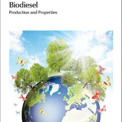 BIODIESEL : PRODUCTION AND PROPERTIES