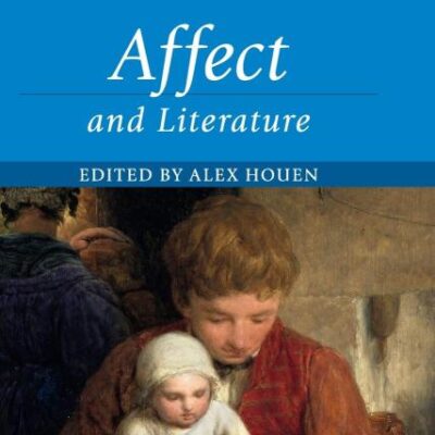 Affect and Literature (Cambridge Critical Concepts)
