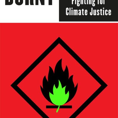 Burnt: Fighting for Climate Justice (Outspoken by Pluto)
