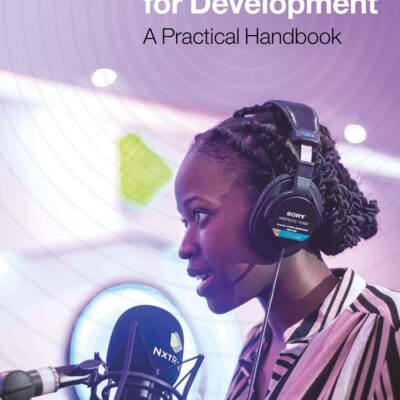 Communication for Development: A Practical Handbook