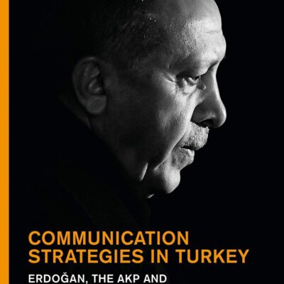 Communication Strategies in Turkey: Erdogan