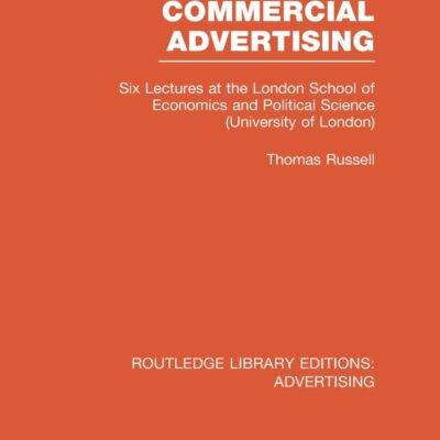 Commercial Advertising (Routledge Library Editions: Advertising)