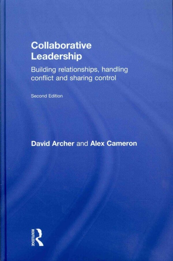 Collaborative Leadership: Building Relationships
