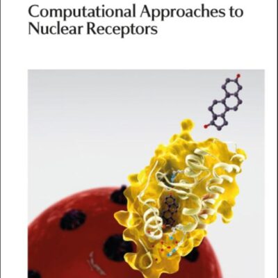 COMPUTATIONAL APPROACHES TO NUCLEAR RECEPTORS