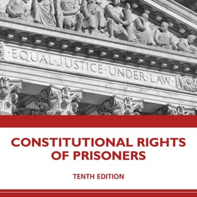 CONSTITUTIONAL RIGHTS OF PRISONERS