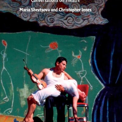 Directors/Directing: Conversations on Theatre