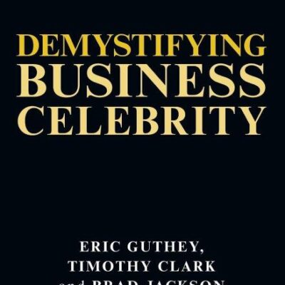 Demystifying Buiness Celebrity