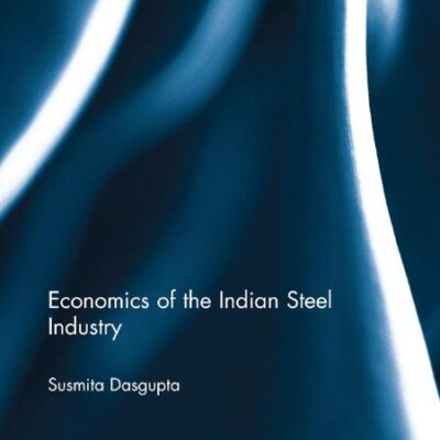 Economics of the Indian Steel Industry
