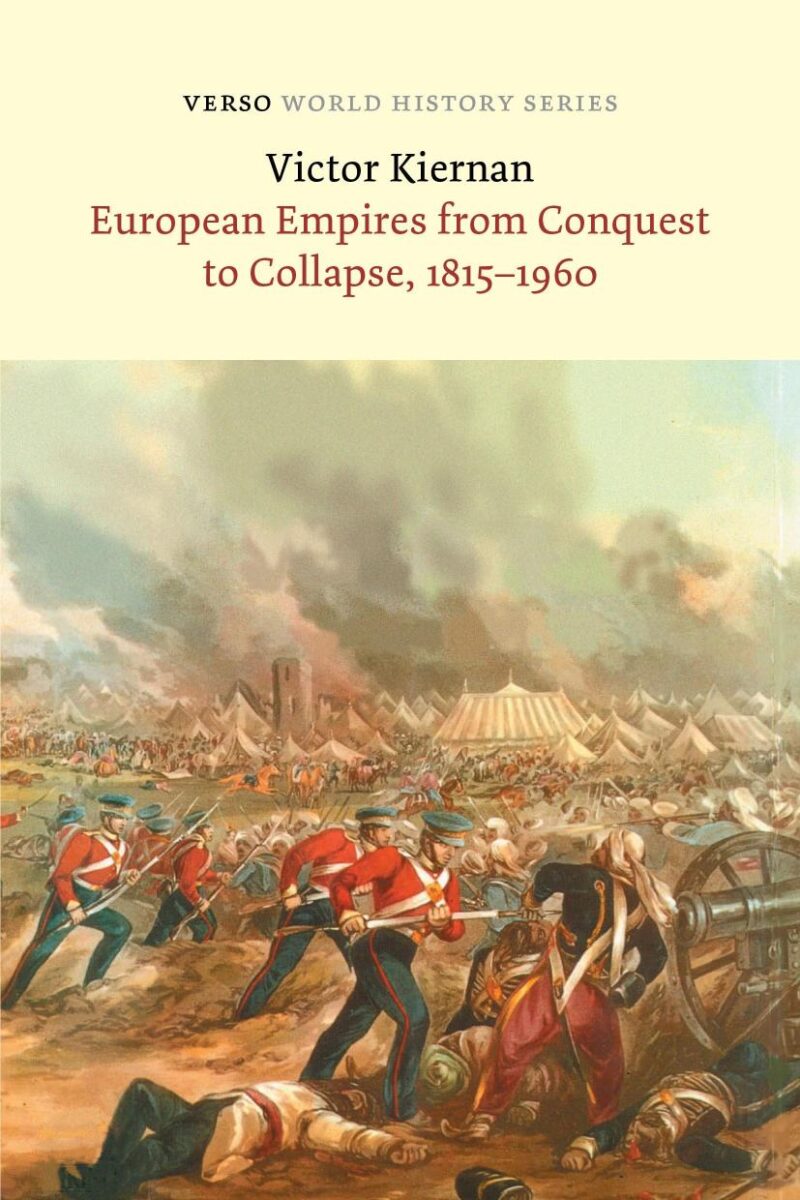 European Empires from Conquest to Collapse