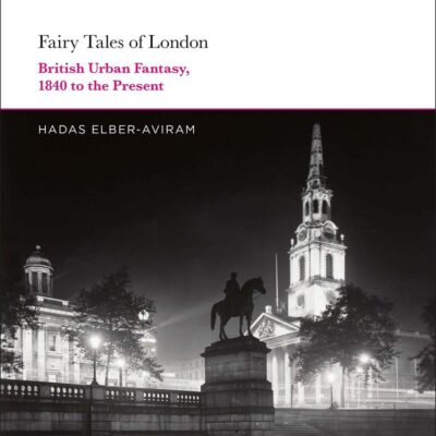 Fairy Tales of London: British Urban Fantasy
