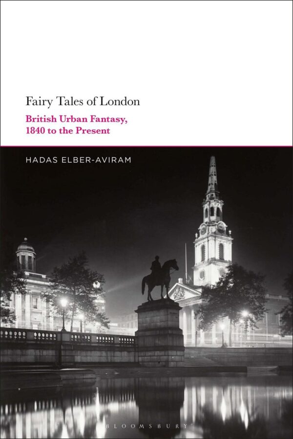 Fairy Tales of London: British Urban Fantasy