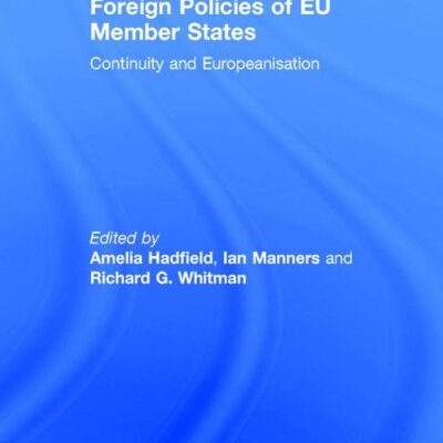 Foreign Policies of EU Member States: Continuity and Europeanisation