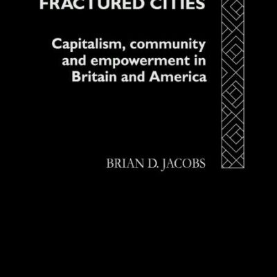 Fractured Cities: Capitalism