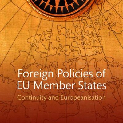 Foreign Policies of Eu Member States: Continuity and Europeanisation