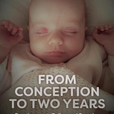 From Conception to Two Years: Development