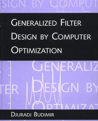 Generalized Filter design By Computer Optimization (Artech House Microwave Library)