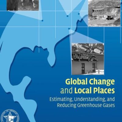 Global Change and Local Places: Estimating