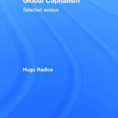 Global Capitalism: Selected Essays