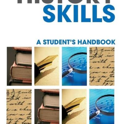 History Skills: A Student's Handbook (2nd ed.)