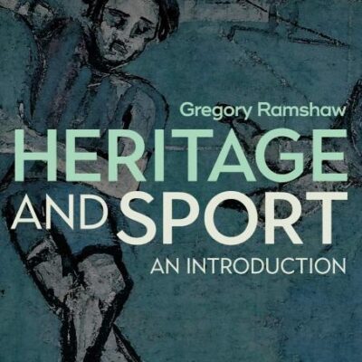 Heritage and Sport: An Introduction