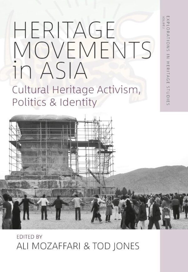 Heritage Movements in Asia: Cultural Heritage Activism