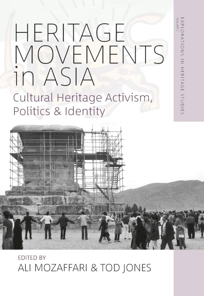 Heritage Movements in Asia: Cultural Heritage Activism