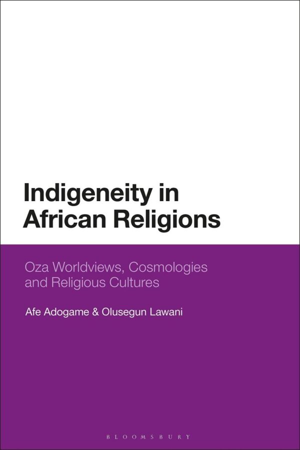 Indigeneity in African Religions: Oza Worldviews