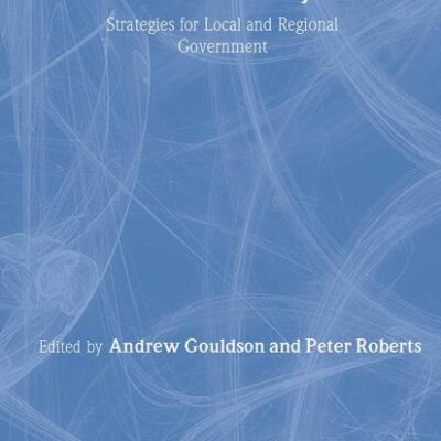 Integrating Environment and Economy: Strategies for Local and Regional Government