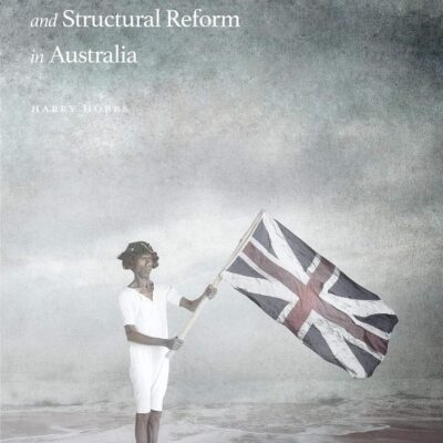 Indigenous Aspirations and Structural Reform in Australia