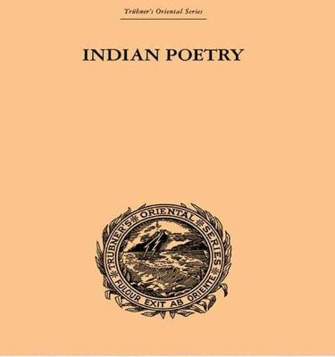 Indian Poetry (Trubner's Oriental Series)