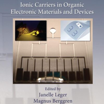 Iontronics: Ionic Carriers in Organic Electronic Materials and Devices