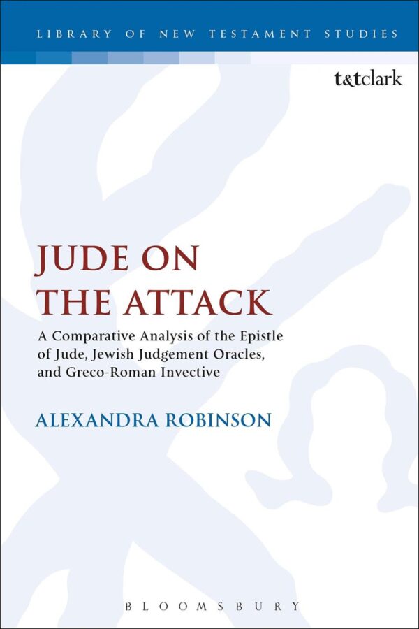 Jude on the Attack: A Comparative Analysis of the Epistle of Jude