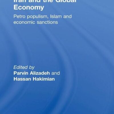 Iran and the Global Economy: Petro Populism