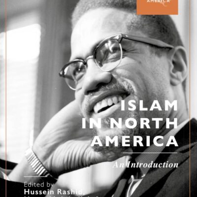 Islam in North America: An Introduction (Bloomsbury Religion in North America)