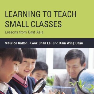 Learning to Teach Small Classes: Lessons from East Asia