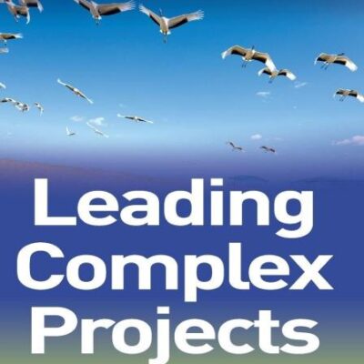 Leading Complex Projects