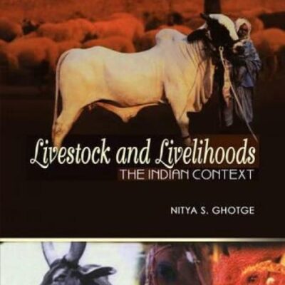 Livestock and Livelihoods the Indian Context
