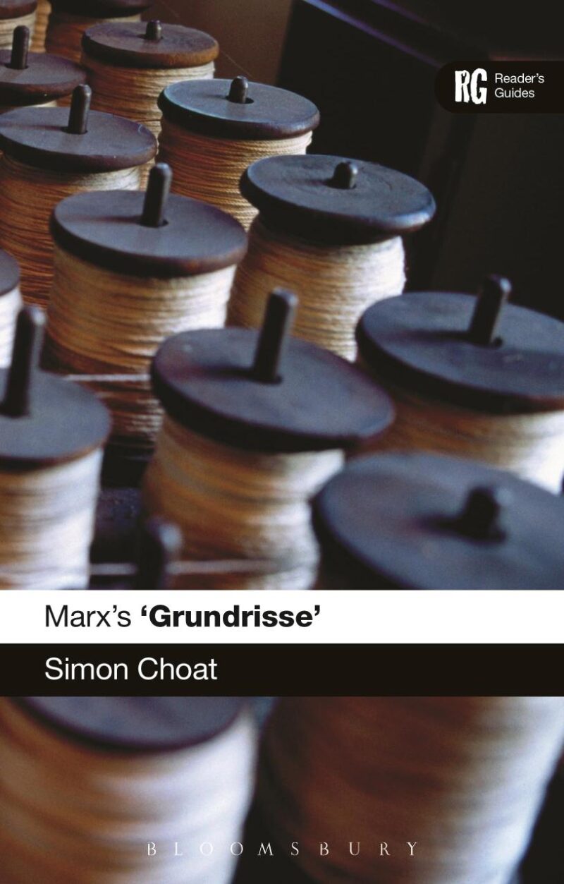 Marx's 'Grundrisse': A Reader's Guide (Reader's Guides)