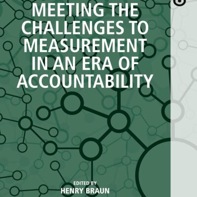 Meeting The Challenges to Measurement in An Era of Accountability