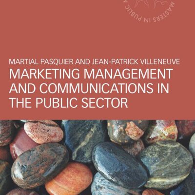 MARKETING MANAGEMENT AND COMMUNICATIONS IN THE PUBLIC SECTOR