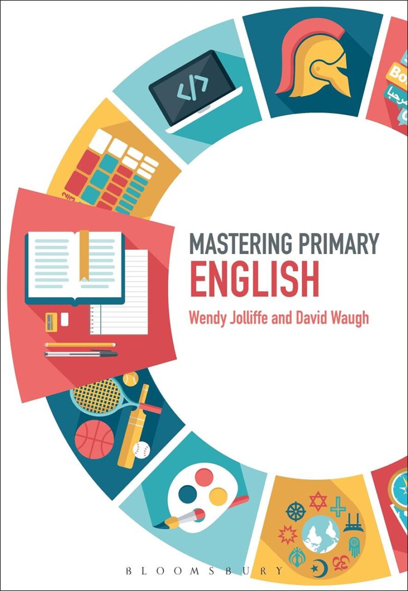 Mastering Primary English (Mastering Primary Teaching)